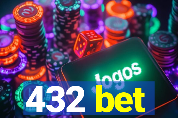 432 bet